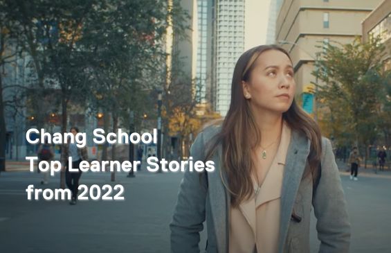 Chang School Top Learner Stories 2022